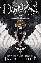 Darkdawn: Book Three of the Nevernight Chronicle