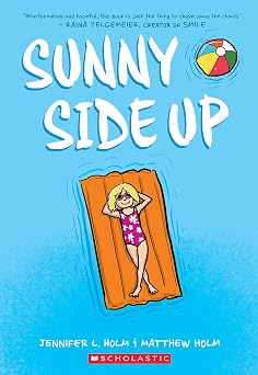 Sunny Side Up A Graphic Novel Sunny #1 1