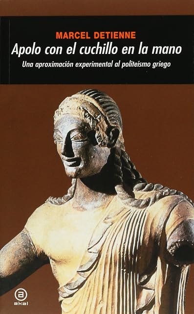 Portada de Apolo con el Cuchillo en la Mano: Una Aproximacion Experimental a L Po