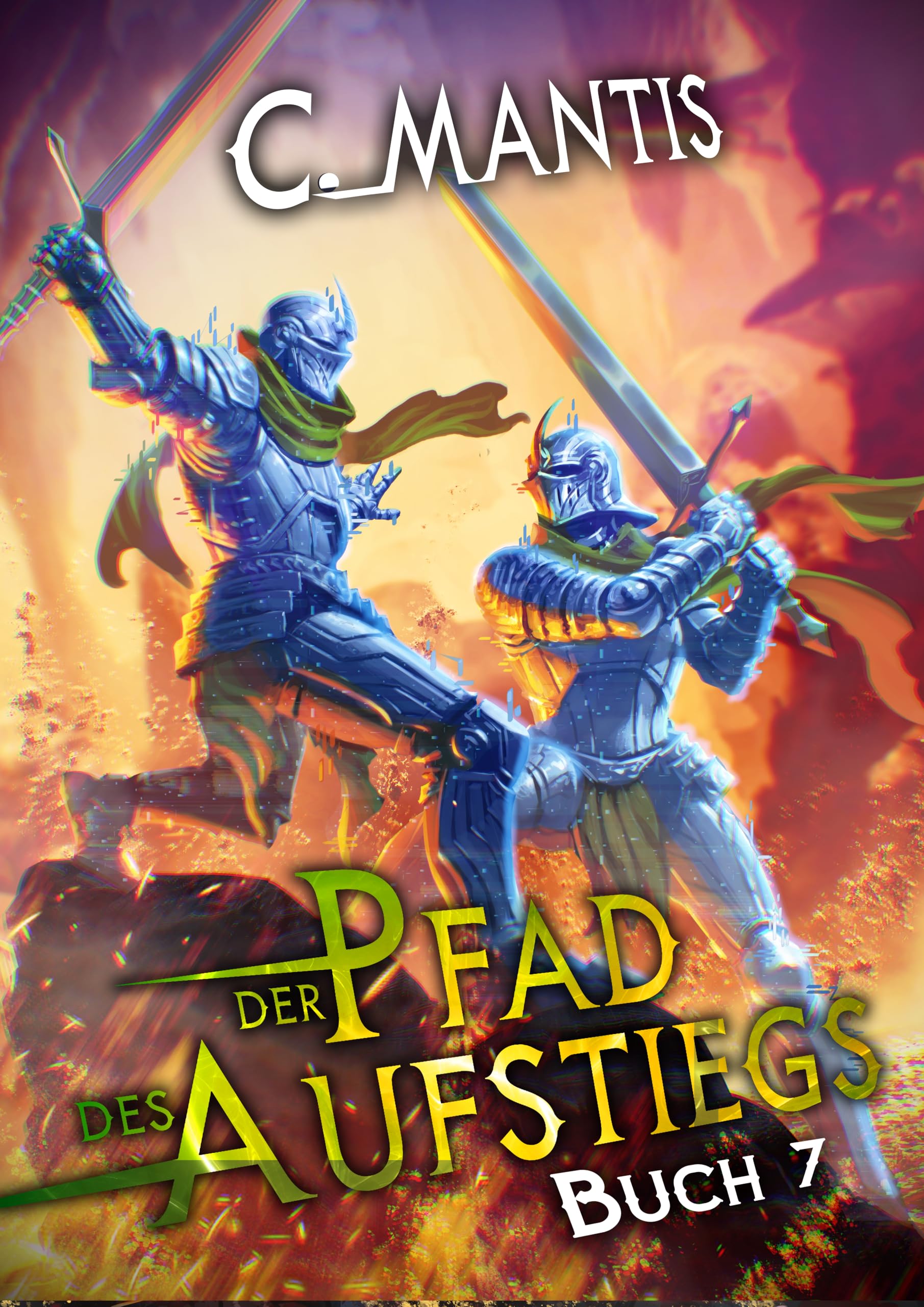 Der Pfad des Aufstiegs 7: Ein LitRPG-Abenteuer
