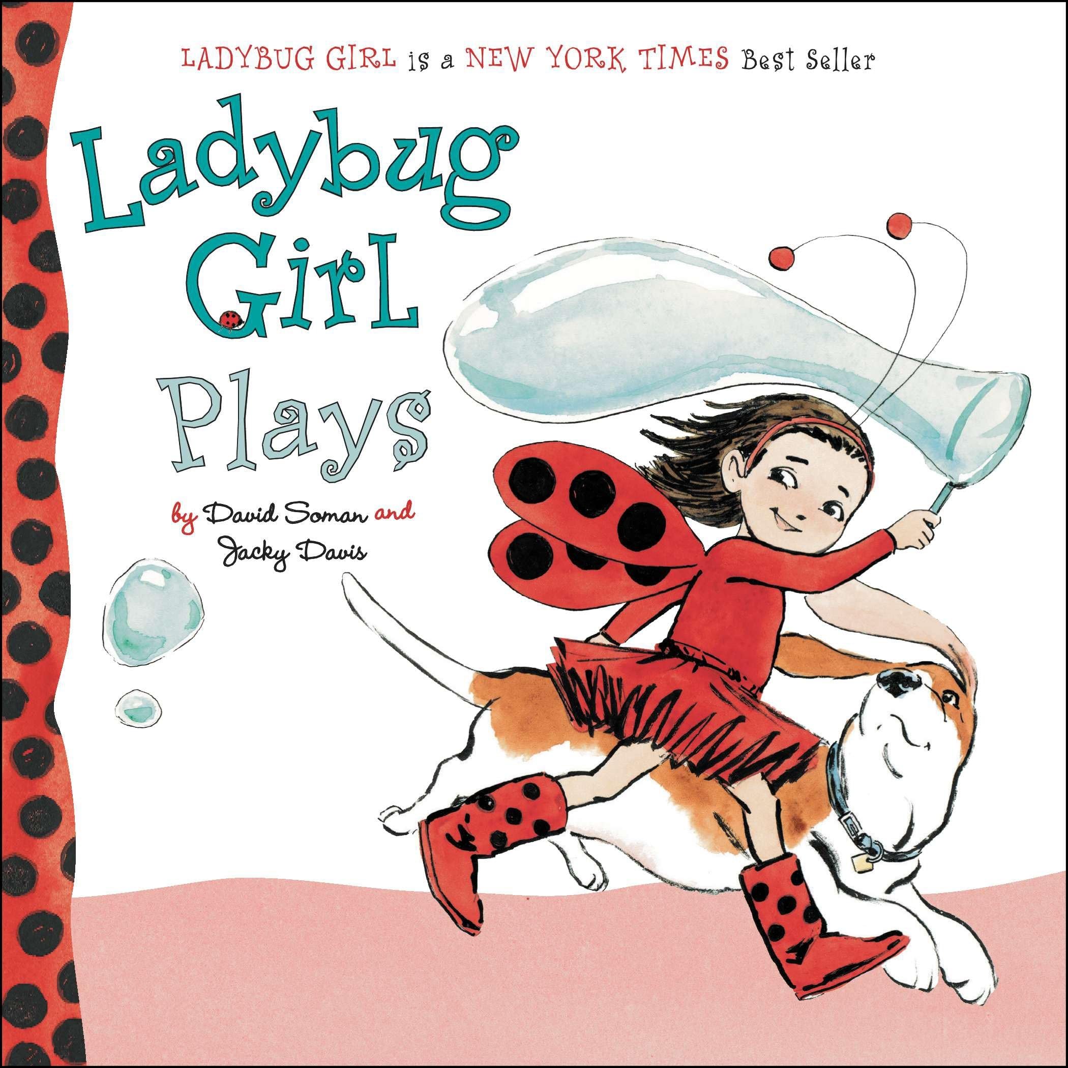 Ladybug Girl Plays Board book – Picture Book, March 7, 2013