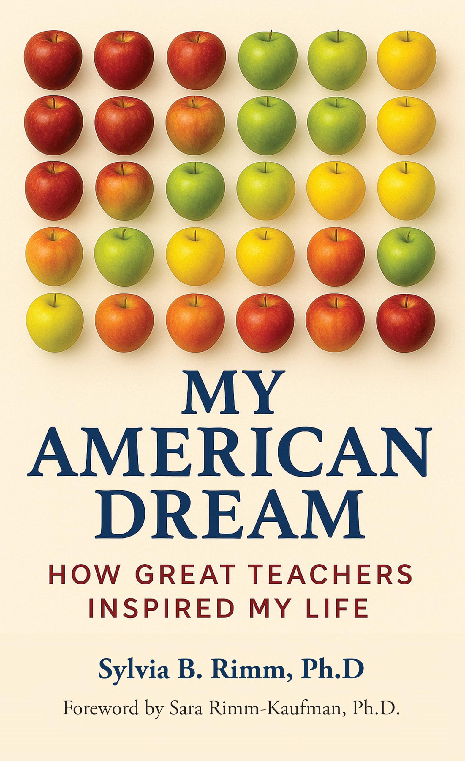 My American Dream: How Great Teachers Inspired My Life