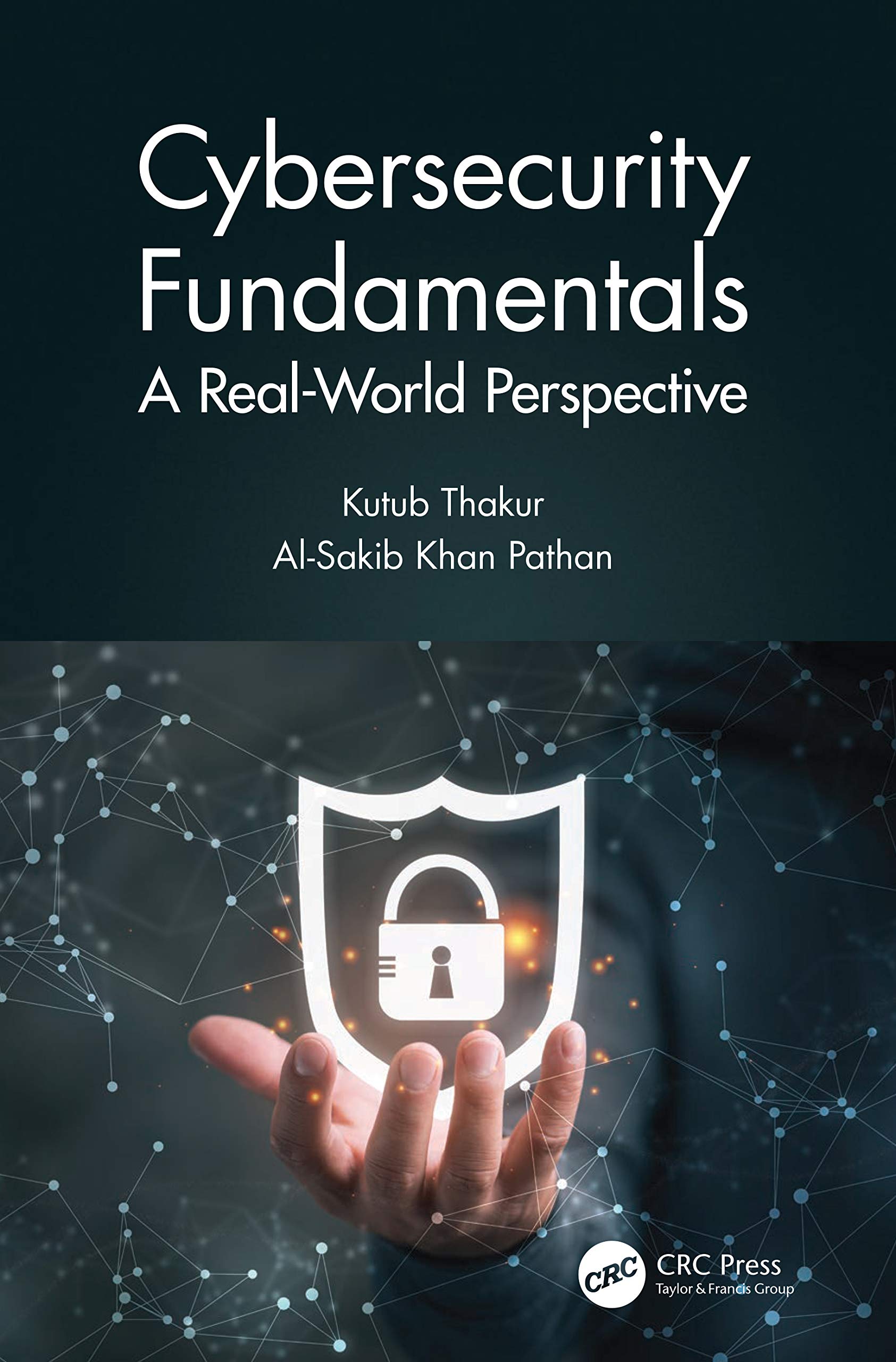 Buy Cybersecurity Fundamentals : A Real-World Perspective, 1St Edition — BookShops.in