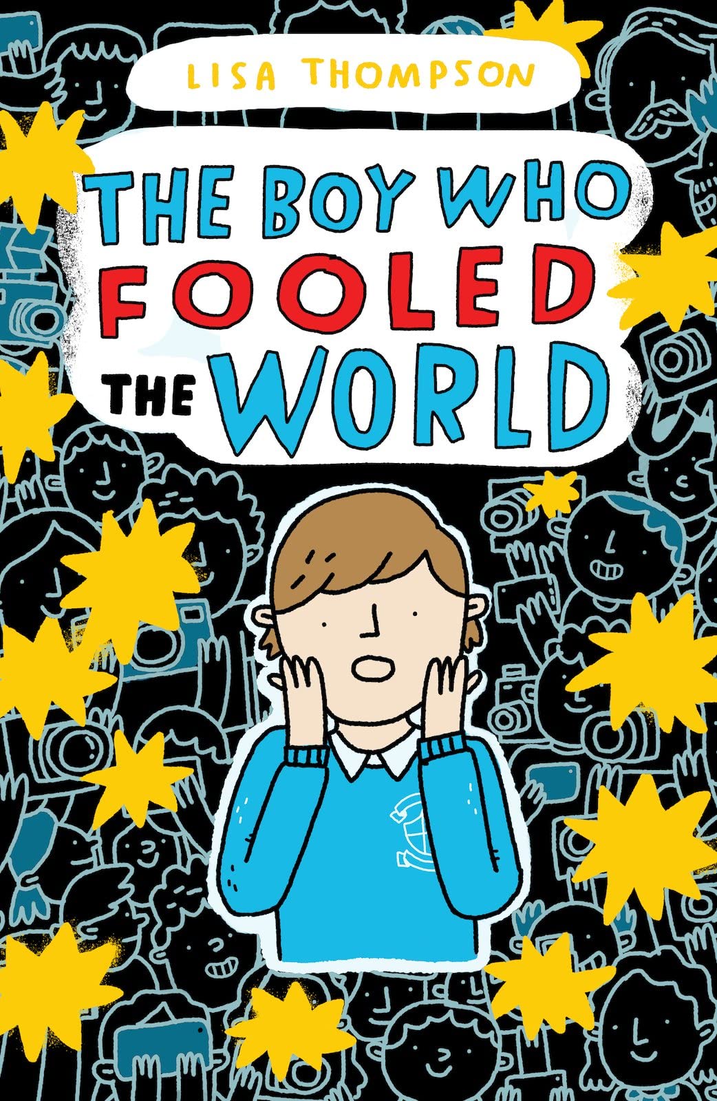 Lisa Thompson The Boy Who Fooled the World Children's Fiction Book