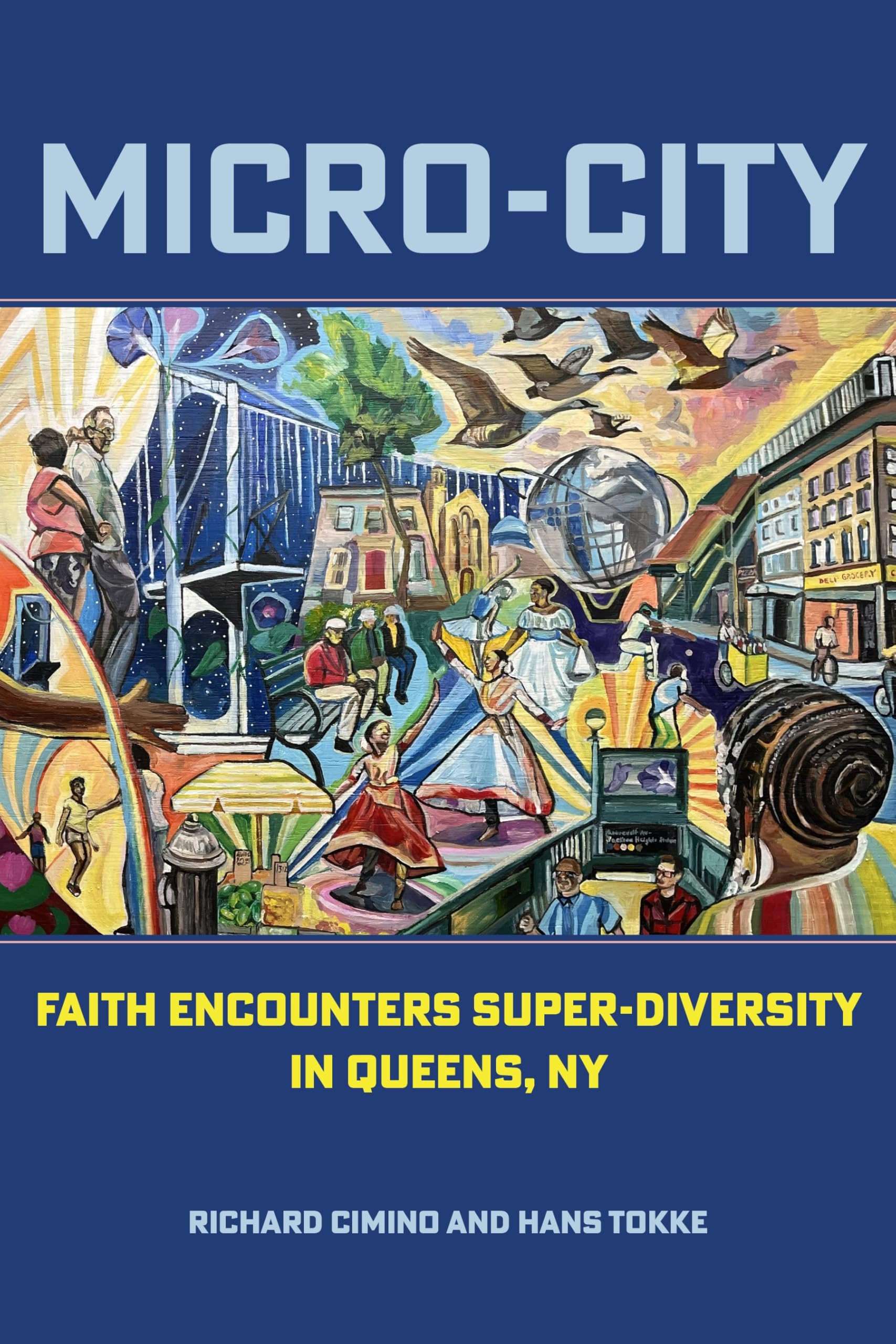 Micro-City: Faith Encounters Super-Diversity in Queens, NY (Polis: Fordham Series in Urban Studies)