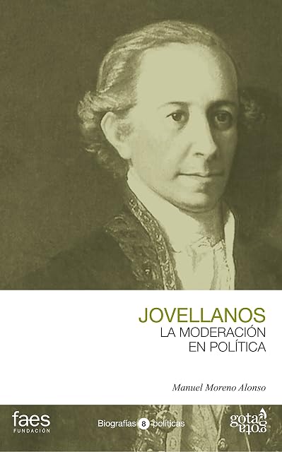 Portada de Jovellanos. La Moderacion en Politica