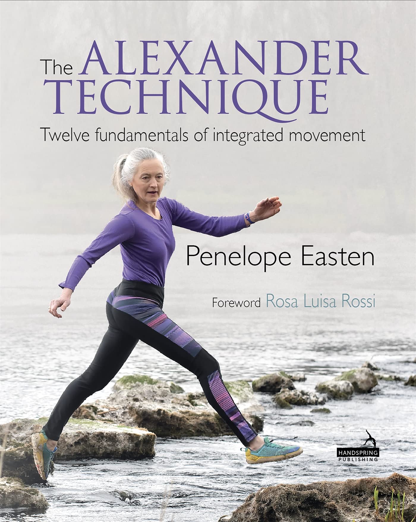 Alexander Technique by Penelope Easten (Paperback Book)