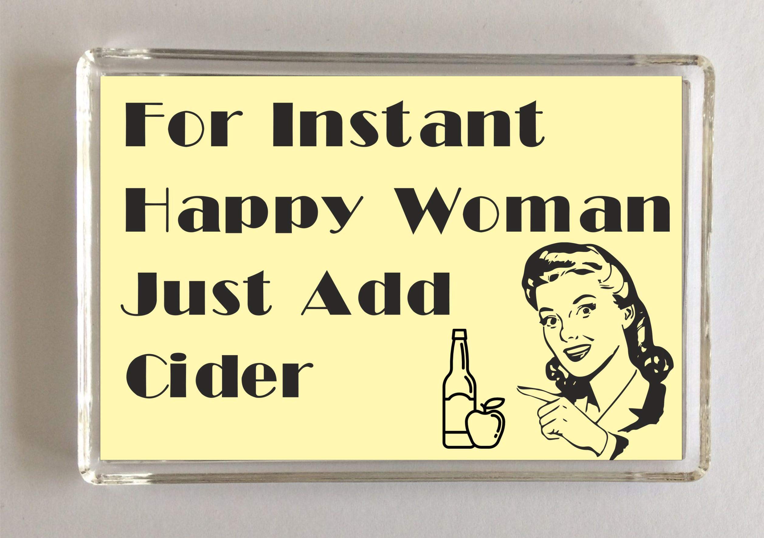 Clare's Cosmetics Fun Cider Lover Gift - For Instant Happy Woman - Fridge Magnet