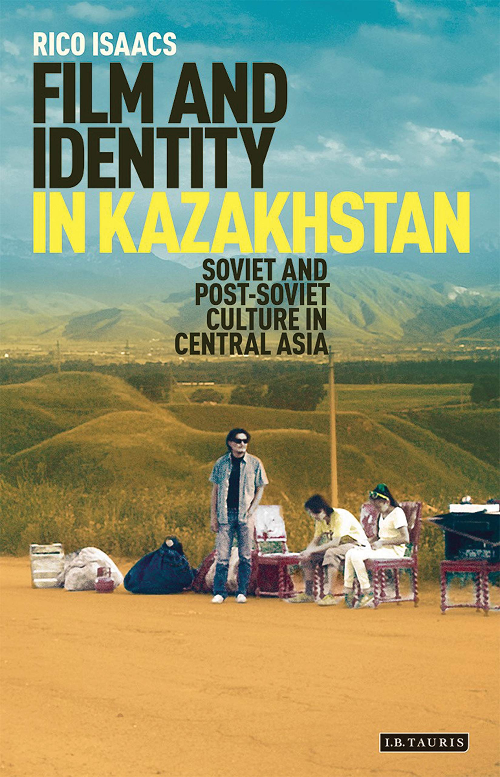 Cinéma du Kazakhstan et culture soviétique livre d'analyse sur l'Asie centrale