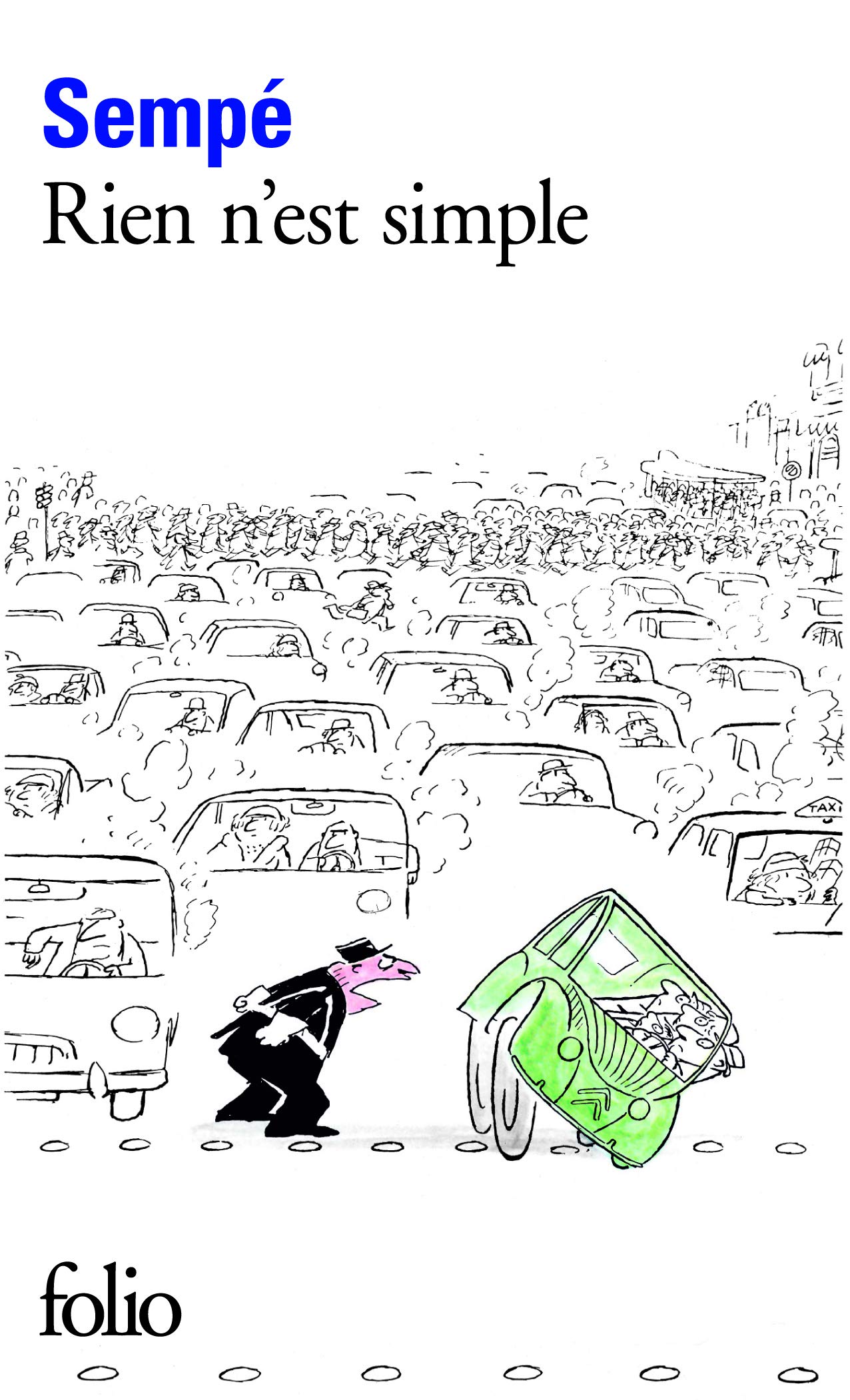 Rien n'est simple (Collection Folio)