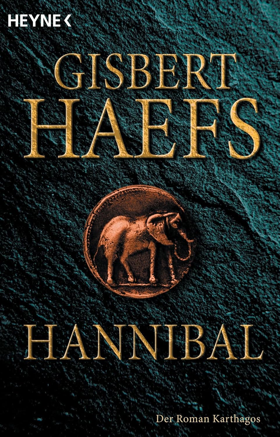 Hannibal der Roman Karthagos Haefs, Gisbert Amazon.de Bücher