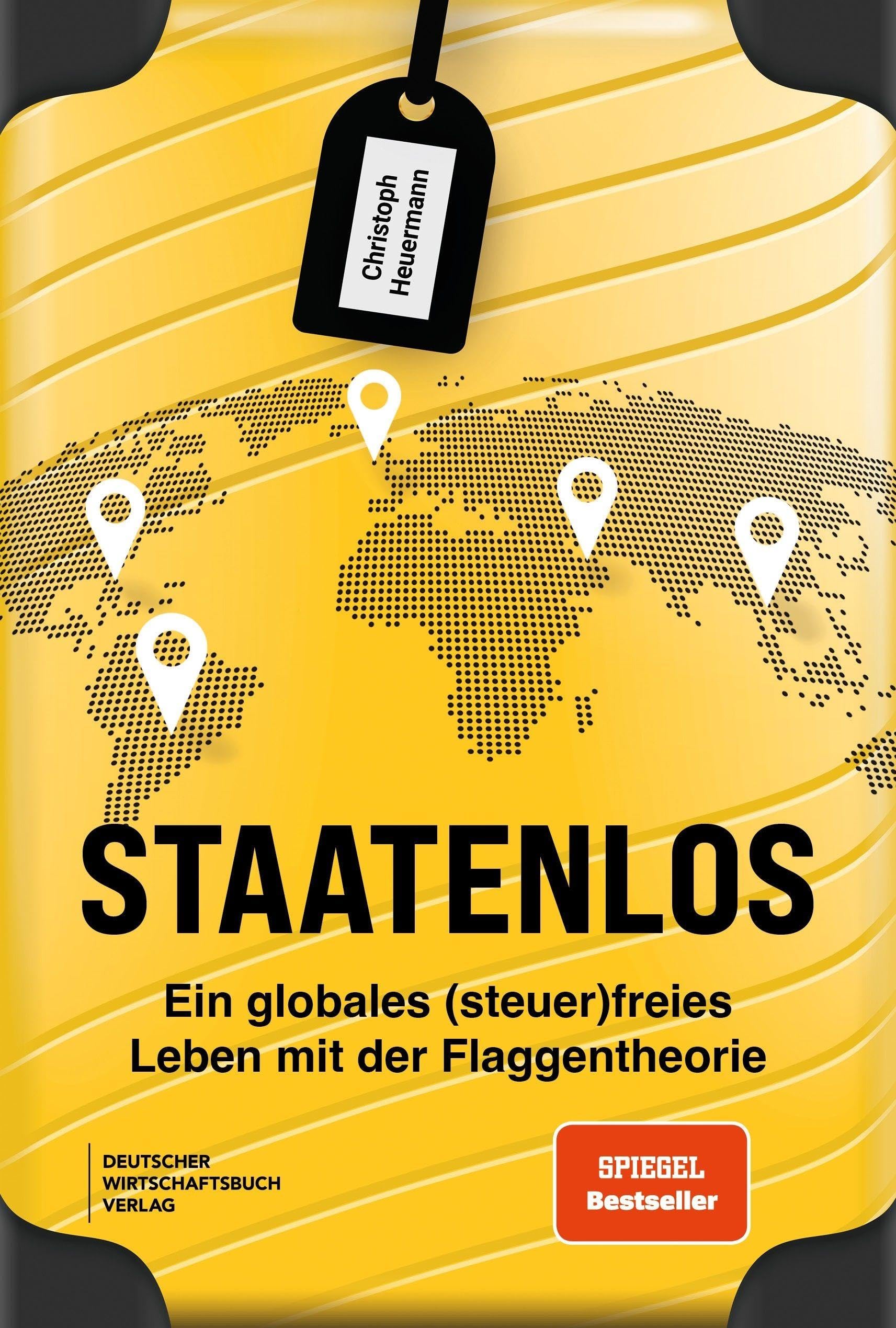 Staatenlos: Staatsbürgerschaft Wohnsitz Einkommen Unternehmen und Investments optimieren