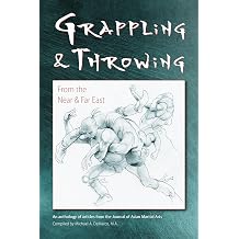 Grappling and Throwing From the Near and Far East