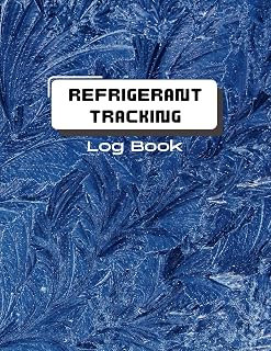 Refrigerant Tracking Log Book: HVAC Technicians' Effective Refrigerant Tracking Tool. Simple Notebook to Streamline Your HVAC Operations. Improved ... Organized. Increase Efficiency and Save Waste