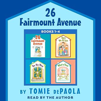 26 Fairmount Avenue: Books 1-4 Audiobook by Tomie dePaola episode artwork