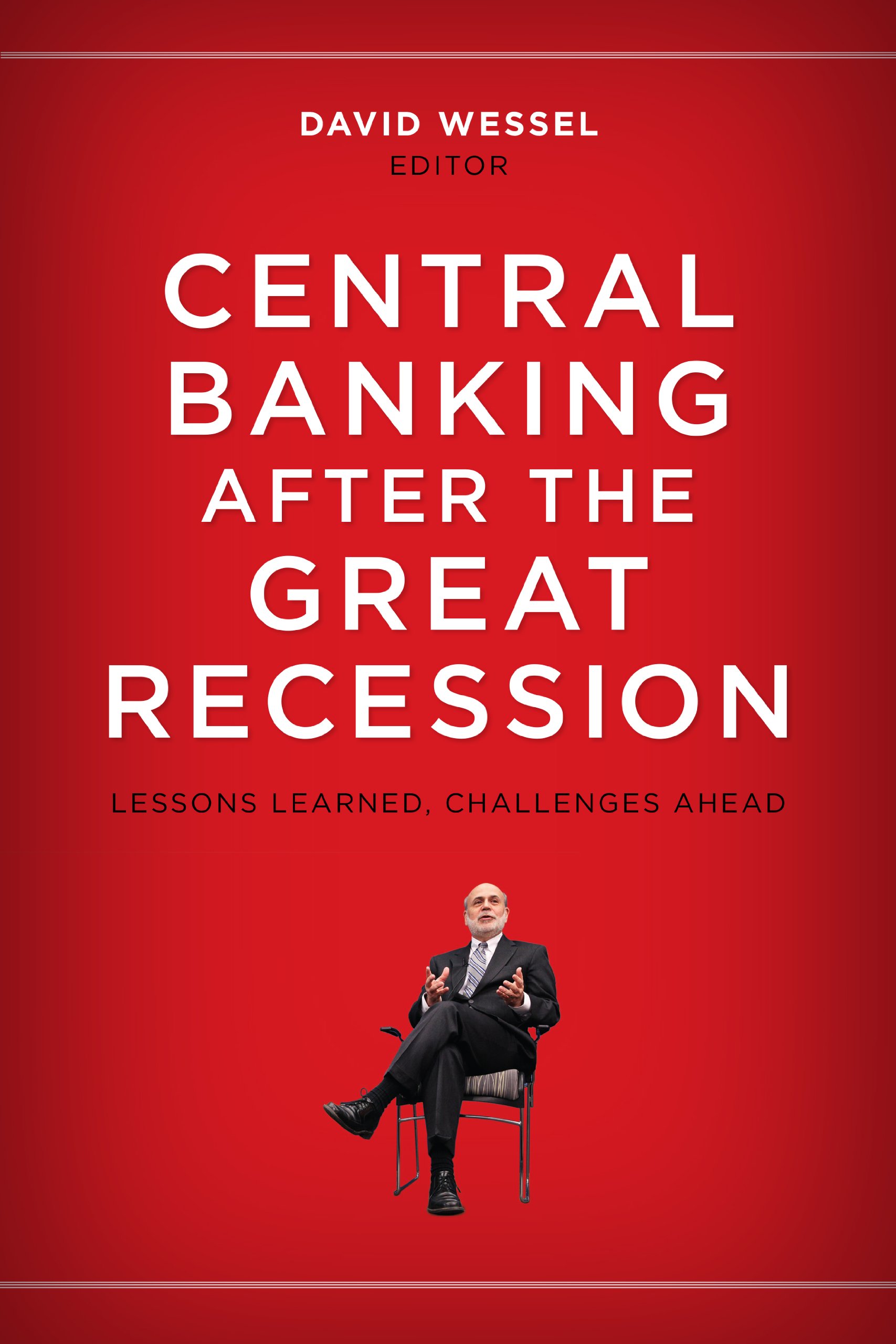 Buy Central Banking After the Great Recession: Lessons Learned, Challenges Ahead โ BookShops.in