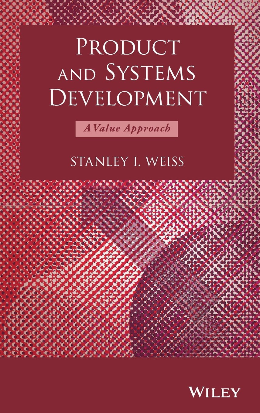 Product and Systems Development: A Value Approach