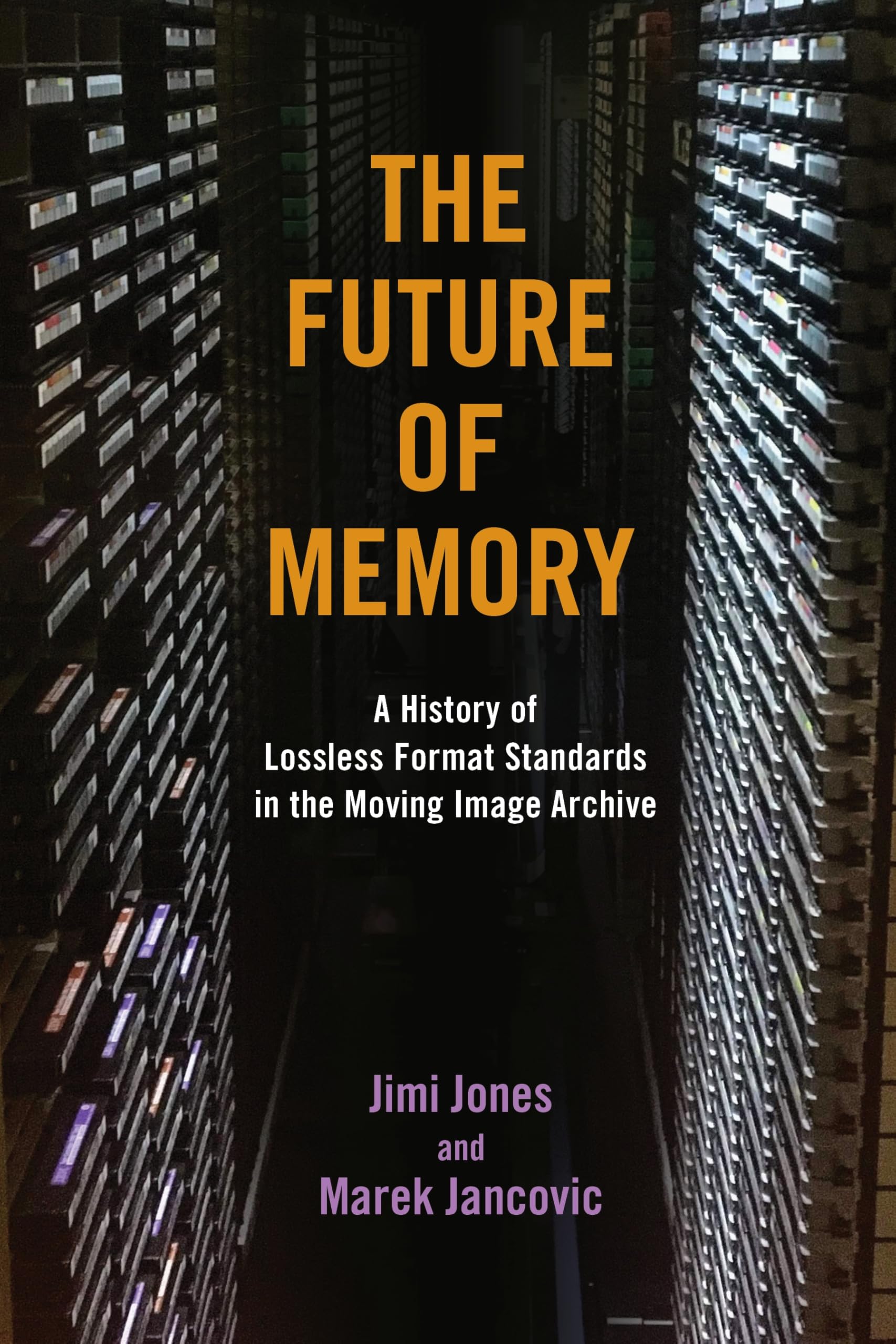 The Future of Memory by Jimi Jones (Paperback Book)