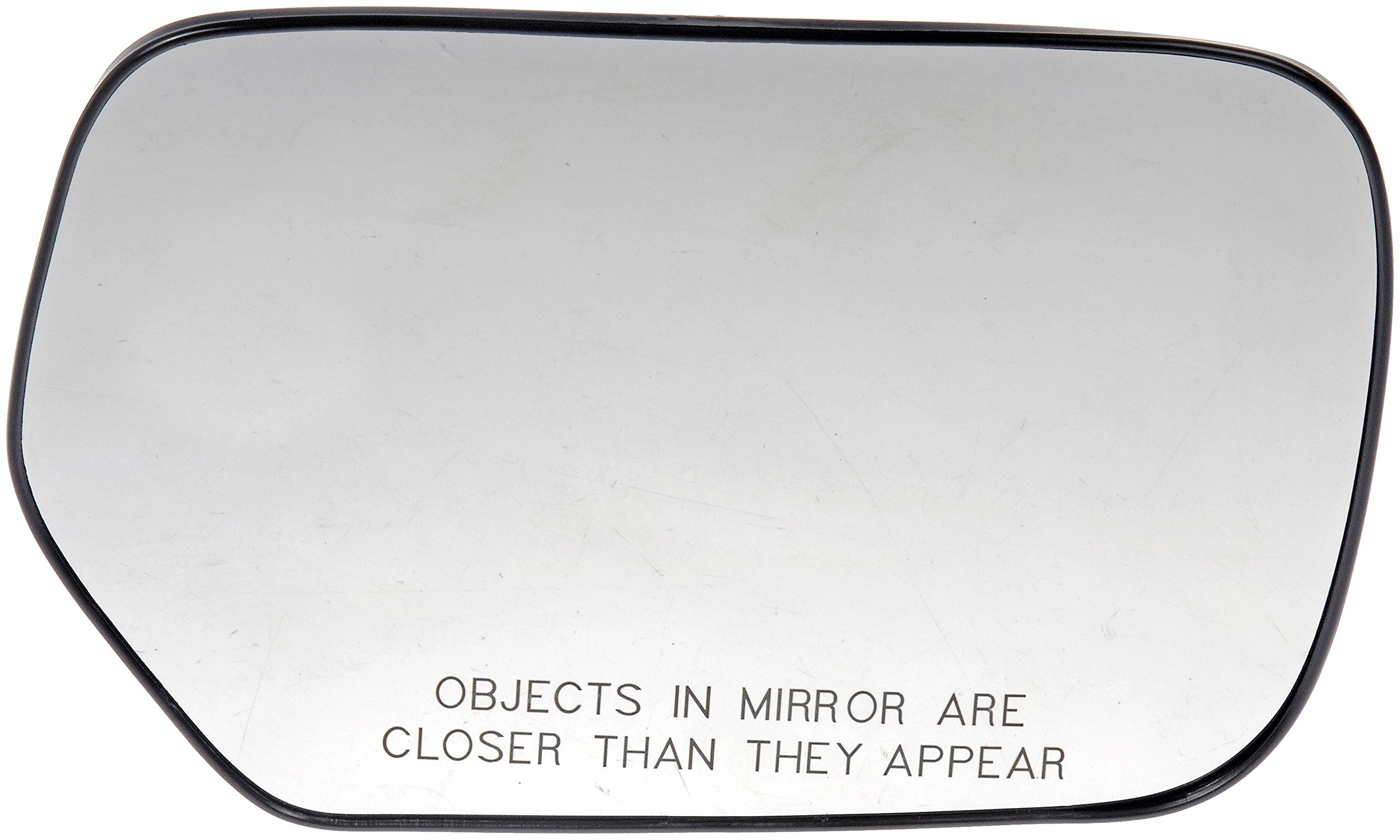 Dorman 56767 Mitsubishi Outlander Passenger Side Heated Plastic Backed Door Mirror Glass - Plastic Backed Door Mirror Glass - PLASTICBACKED MIRROR - Plastic Backed Door Mirror Glass - Mirror Plastic Backed - Mirror Replacement Glass - Cracked mirror glass? This door mirror glass is precision-engineered to match the original door mirror glass of specific vehicle years, makes and models for a simple and permanent replacement job. - Mitsubishi Outlander 2006-03