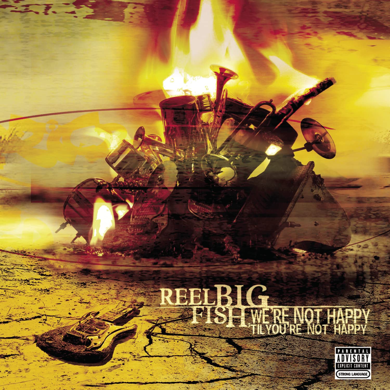 We're Not Happy 'Till You're Not Happy [Audio CD] Reel Big Fish