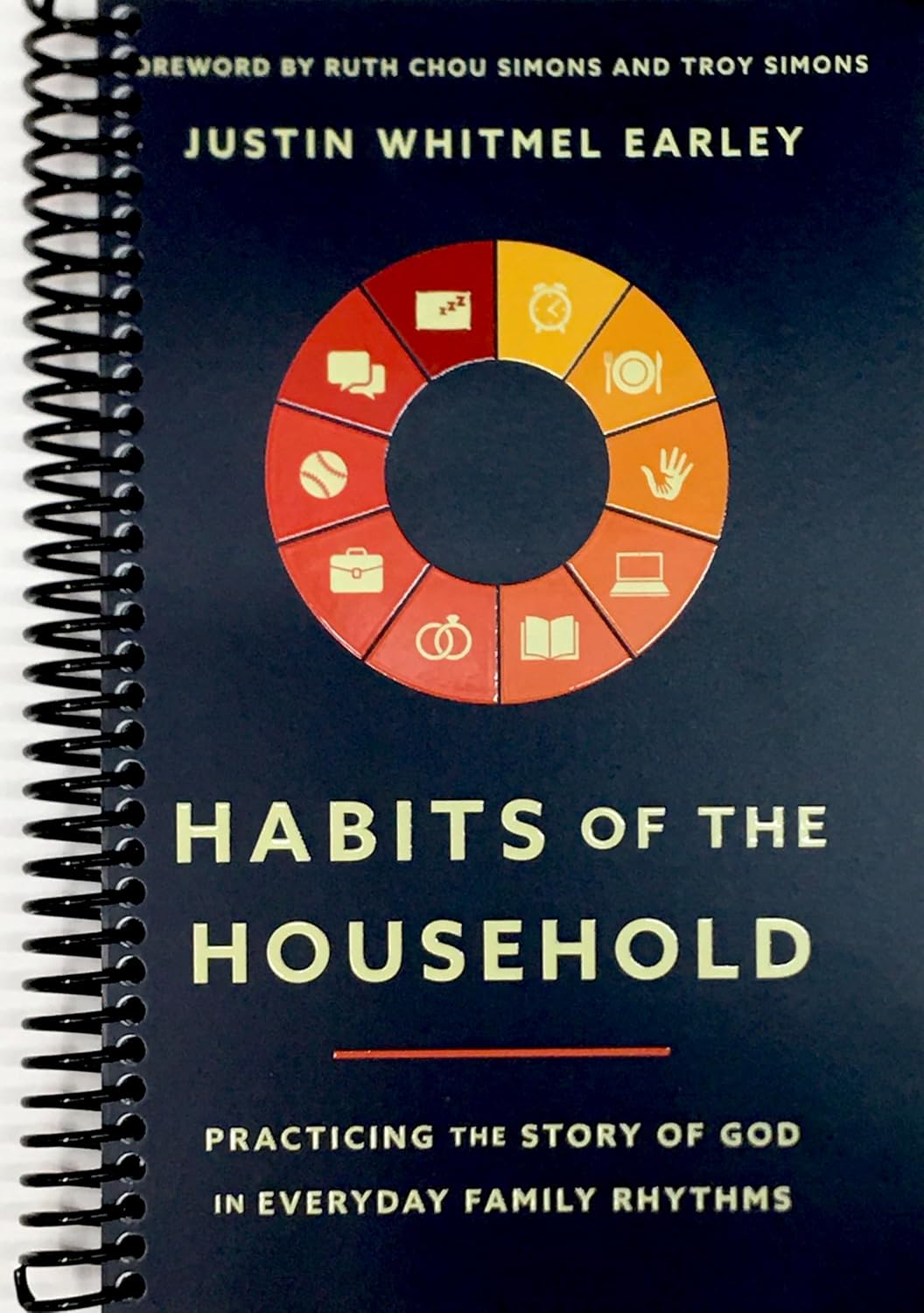 Habits of the Household by Justin Whitmel Earley