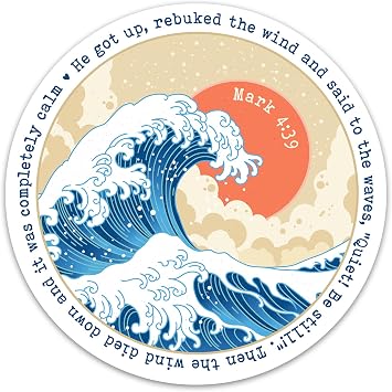 He Got Up Rebuked The Wind and Said to The Waves Sticker Ocean Waves Jesus Worship Christian Faith Sticker Be Still Religious Scripture Waterproof Vinyl Stickers for Laptop Water Bottle Bible Journal