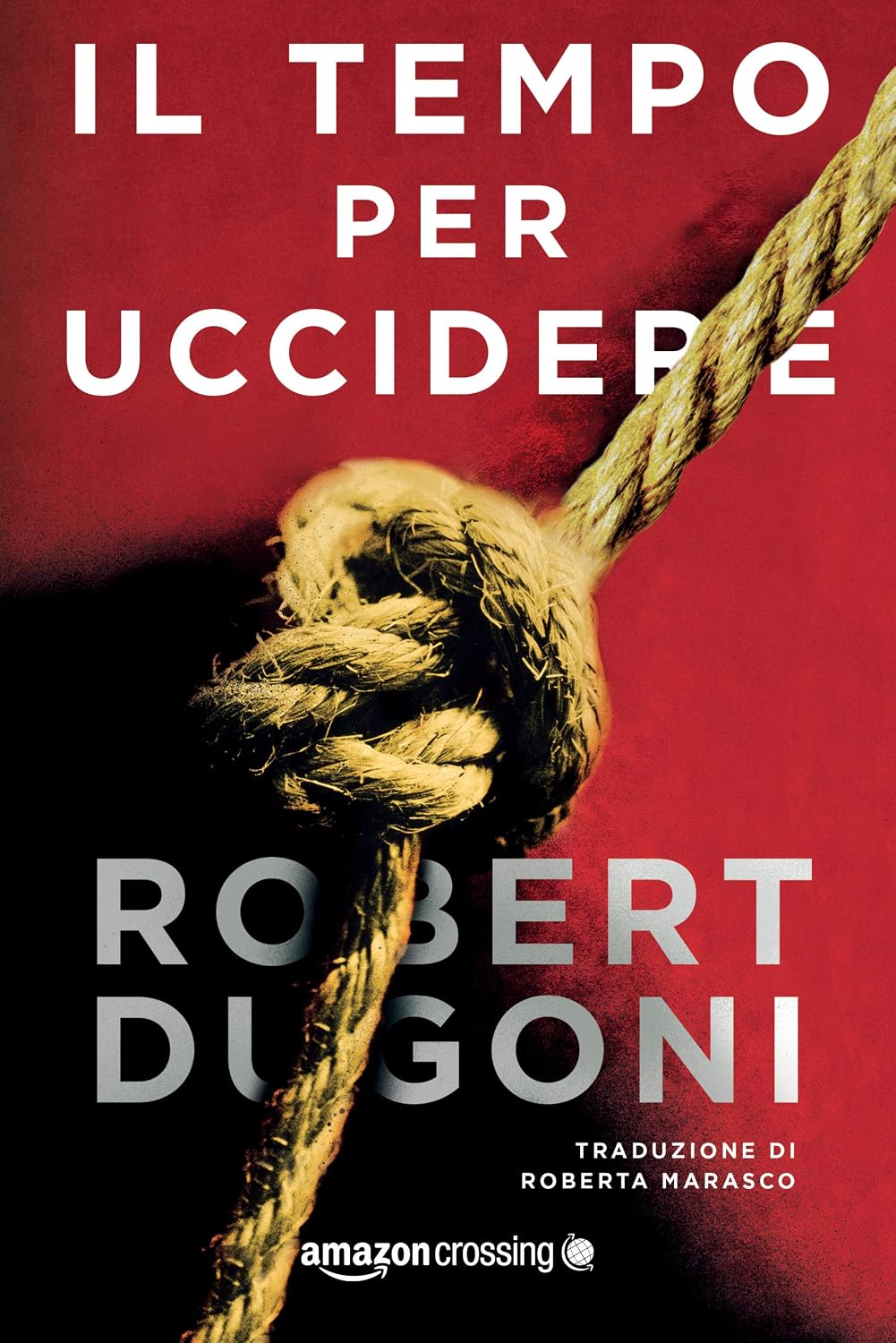 Robert Dugoni - Tracy Crosswhite vol.02. Il tempo per uccidere (2016)