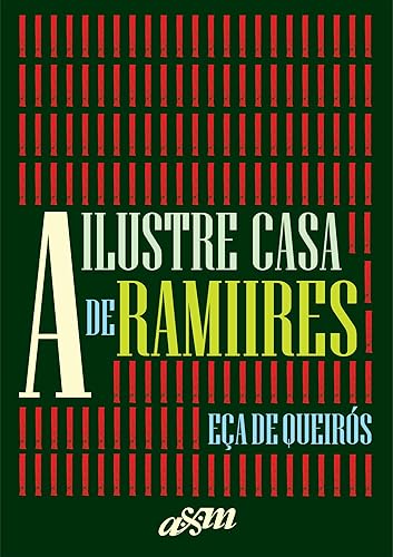 A ILUSTRE CASA DE RAMIRES: EDIÇÃO CAPA DURA