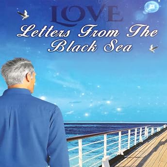 Love Letters from the Black Sea Audiobook by Liana Margiva episode artwork