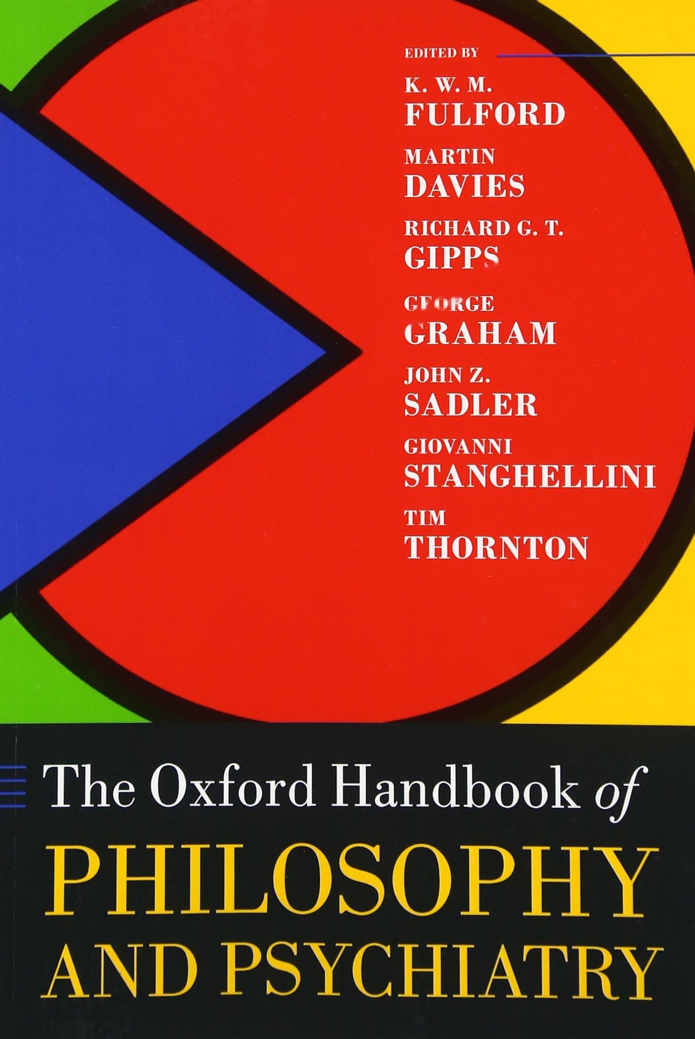 The Oxford Handbook of Philosophy and Psychiatry