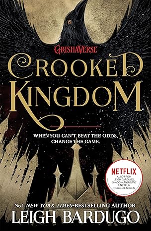 Crooked Kingdom (Six of Crows Book 2): A Sequel to Six of Crows