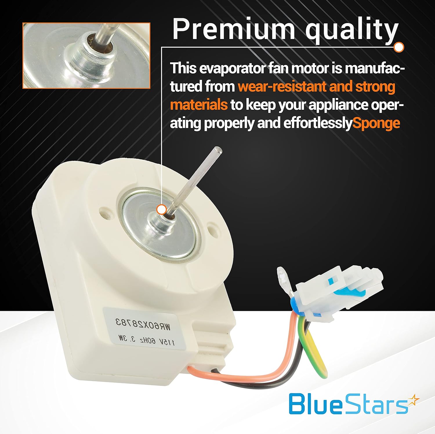 BlueStars Upgraded WR60X23584 WR60X31522 WR60X28783 Refrigerator Evaporator Fan Motor - Compatible with GE & Hotpoint Refrigerators - Replaces WR60X10046 WR60X10141 WR60X10346 PS10063450 WR60X10045