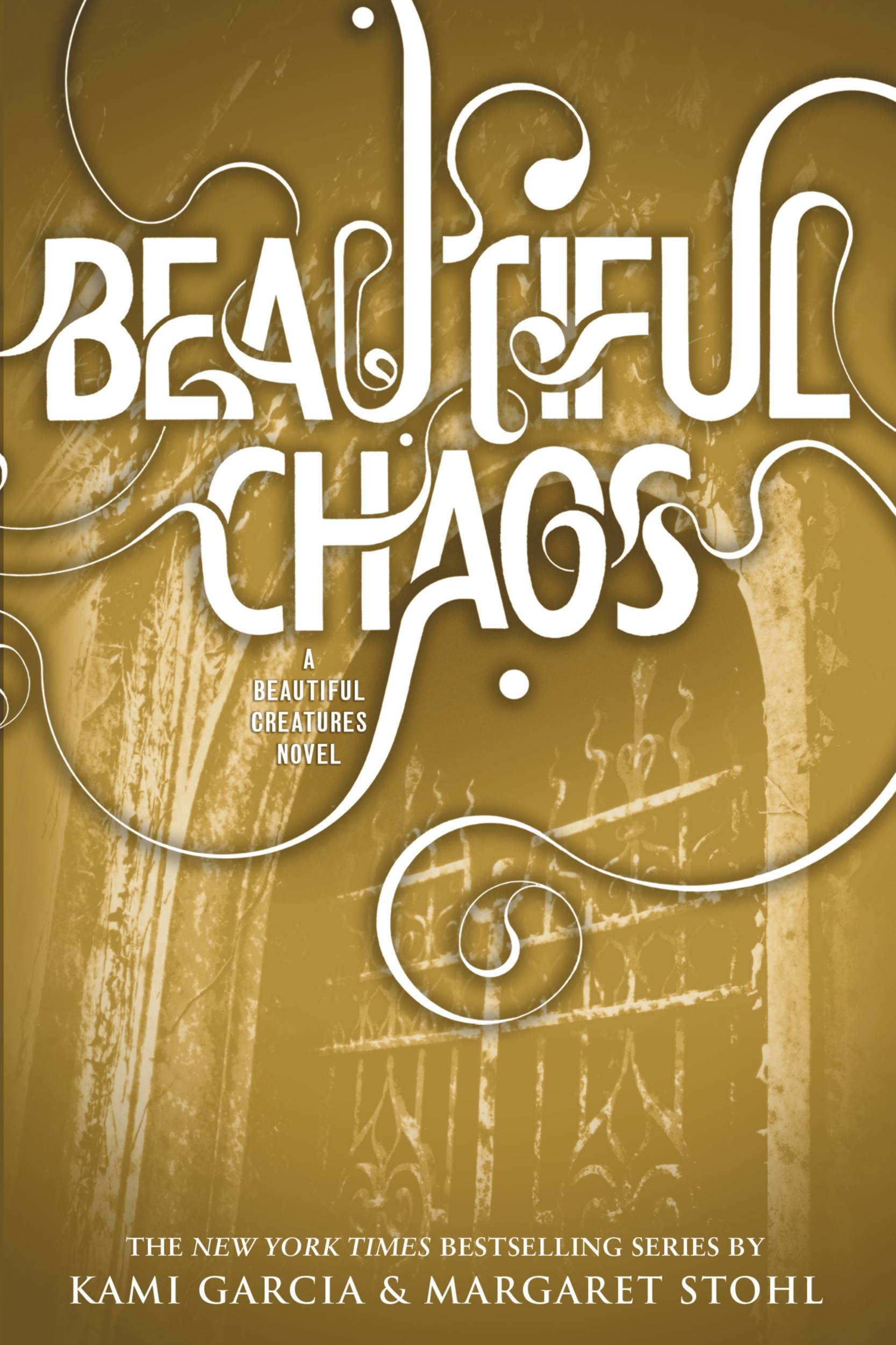 Beautiful Chaos (Beautiful Creatures Book 3)
