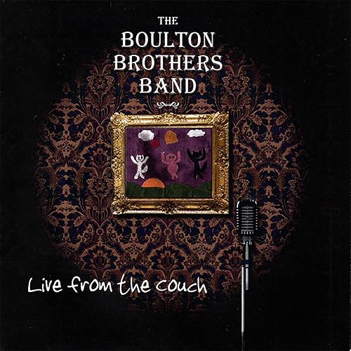 Live From The Couch By The Boulton Brothers Band On Amazon Music