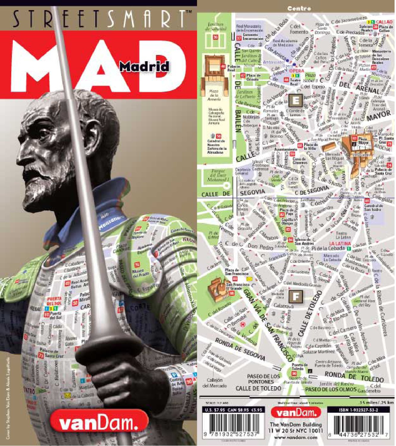 StreetSmart Madrid Map by VanDam -- Laminated pocket size City Street Map to Madrid, Spain complete with all attractions, sights, museums, hotels and shopping (English and Spanish Edition)