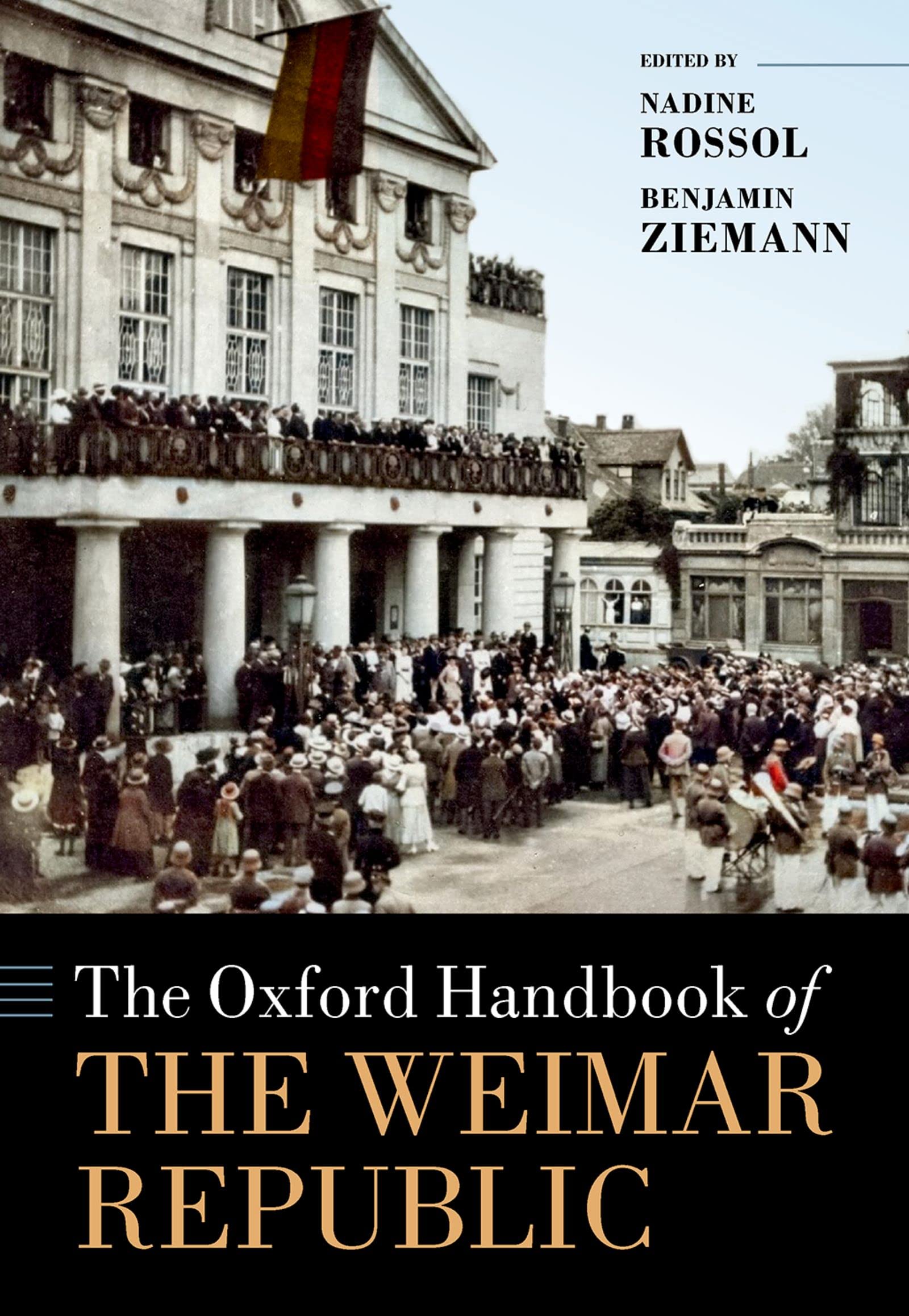 The Oxford Handbook of the Weimar Republic (Oxford Handbooks) (English Edition)