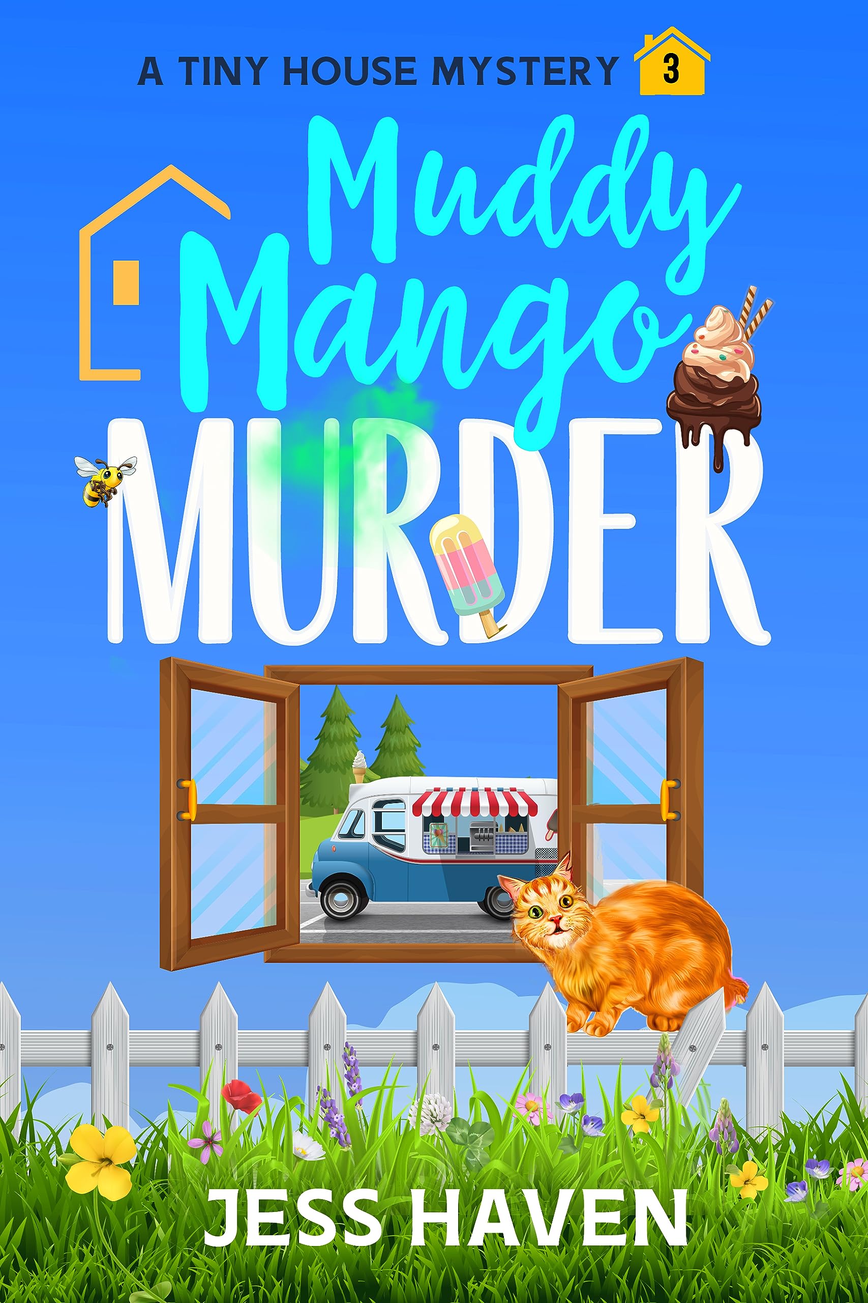 Muddy Mango Murder (Tiny House Mysteries Book 3)