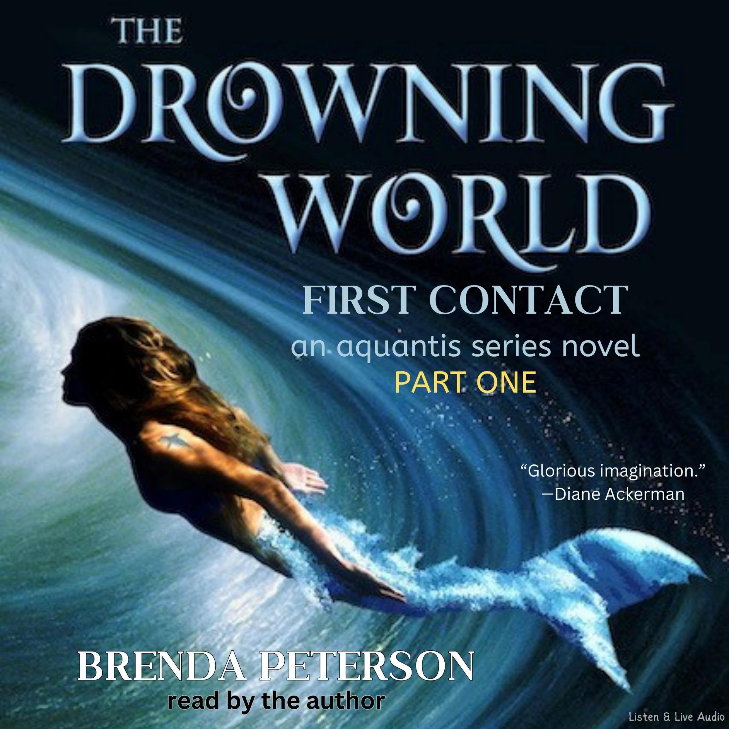 The Drowning World: First Contact (Part 1)