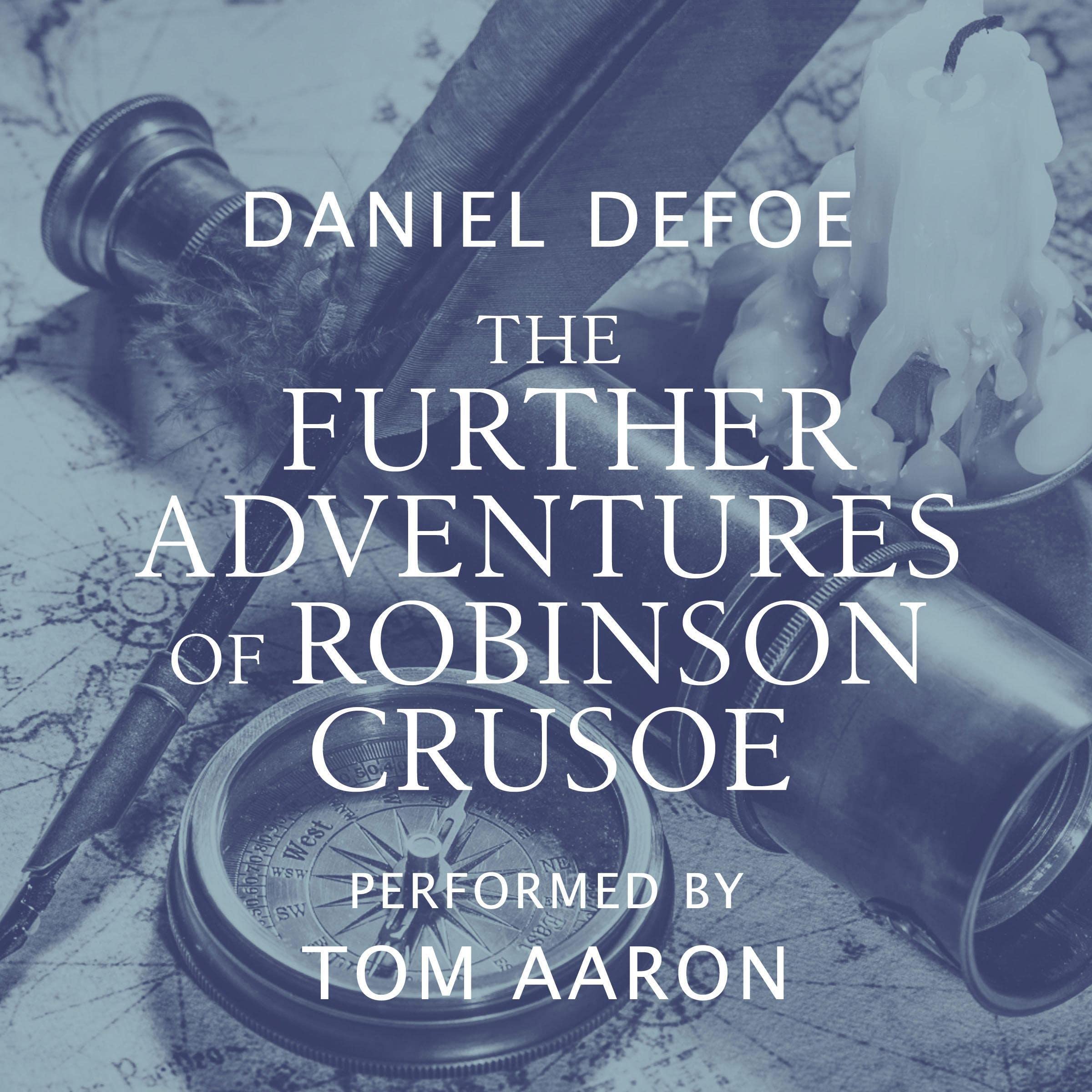 The Further Adventures of Robinson Crusoe
