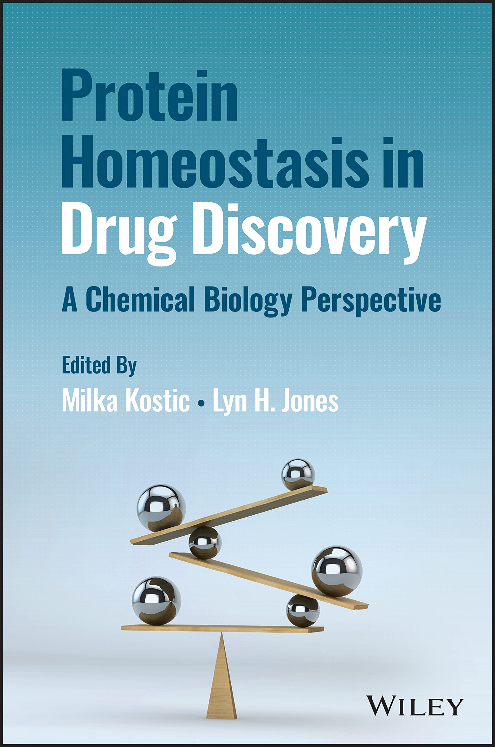 Protein Homeostasis in Drug Discovery: A Chemical Biology Perspective