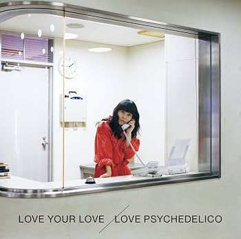 LOVE PSYCHEDELICO - Love Your Love - Amazon.com Music
