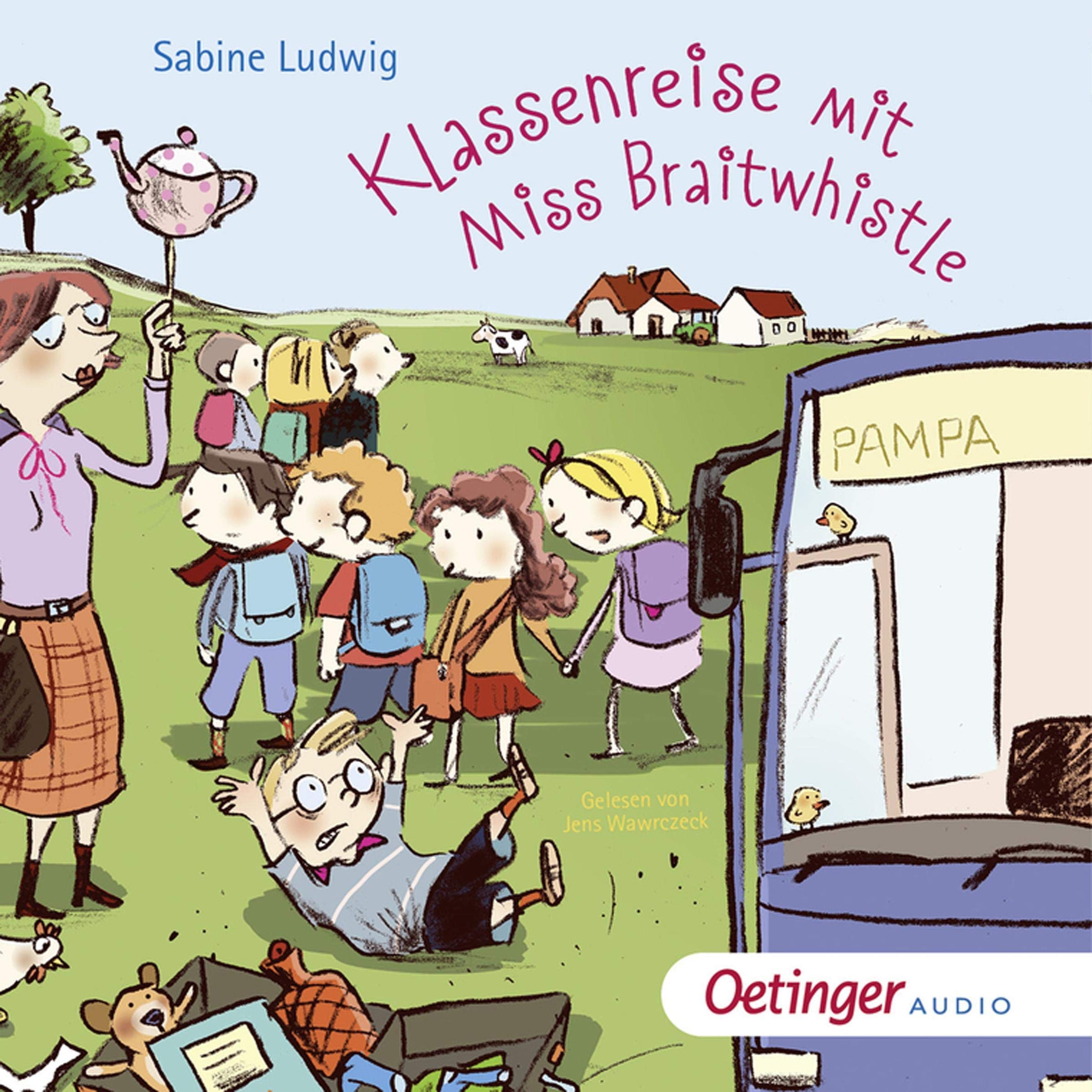 Klassenreise mit Miss Braitwhistle