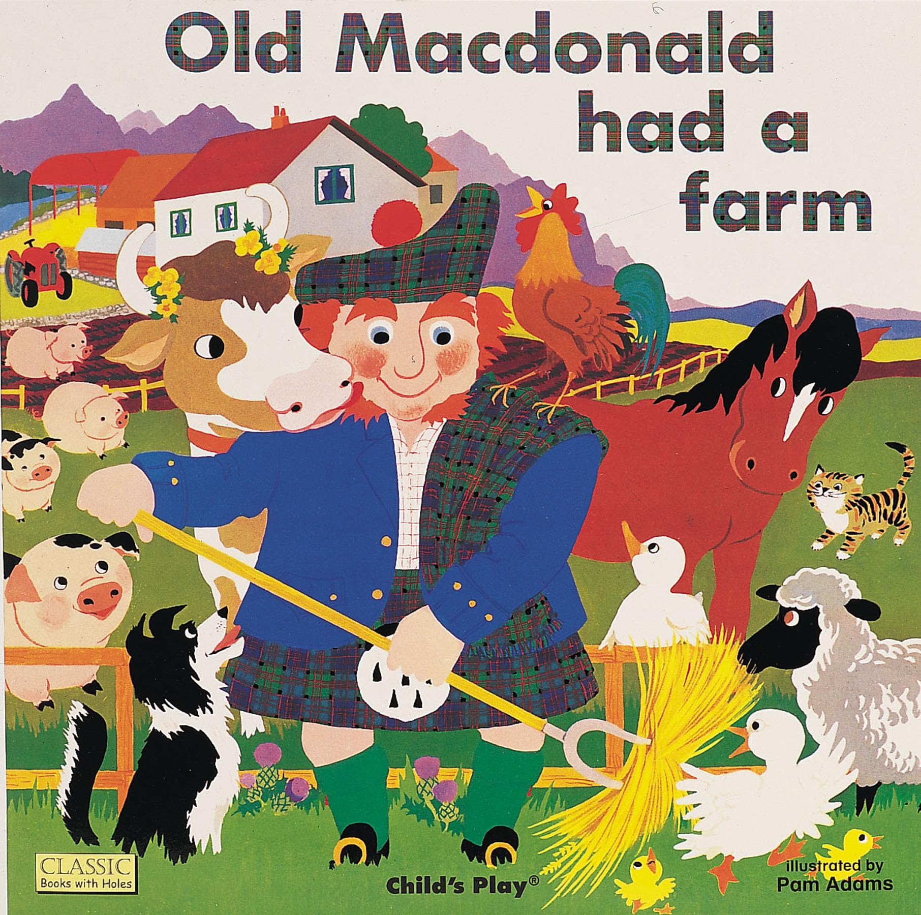 Old Macdonald had a Farm (Classic Books with Holes Big Book)