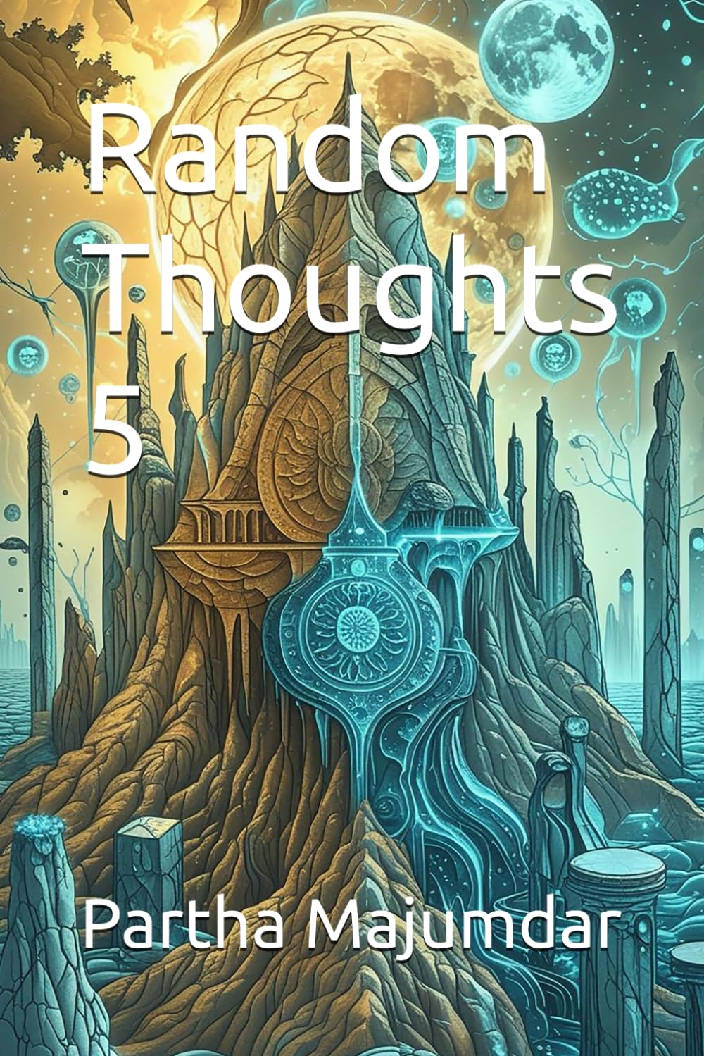Random Thoughts 5