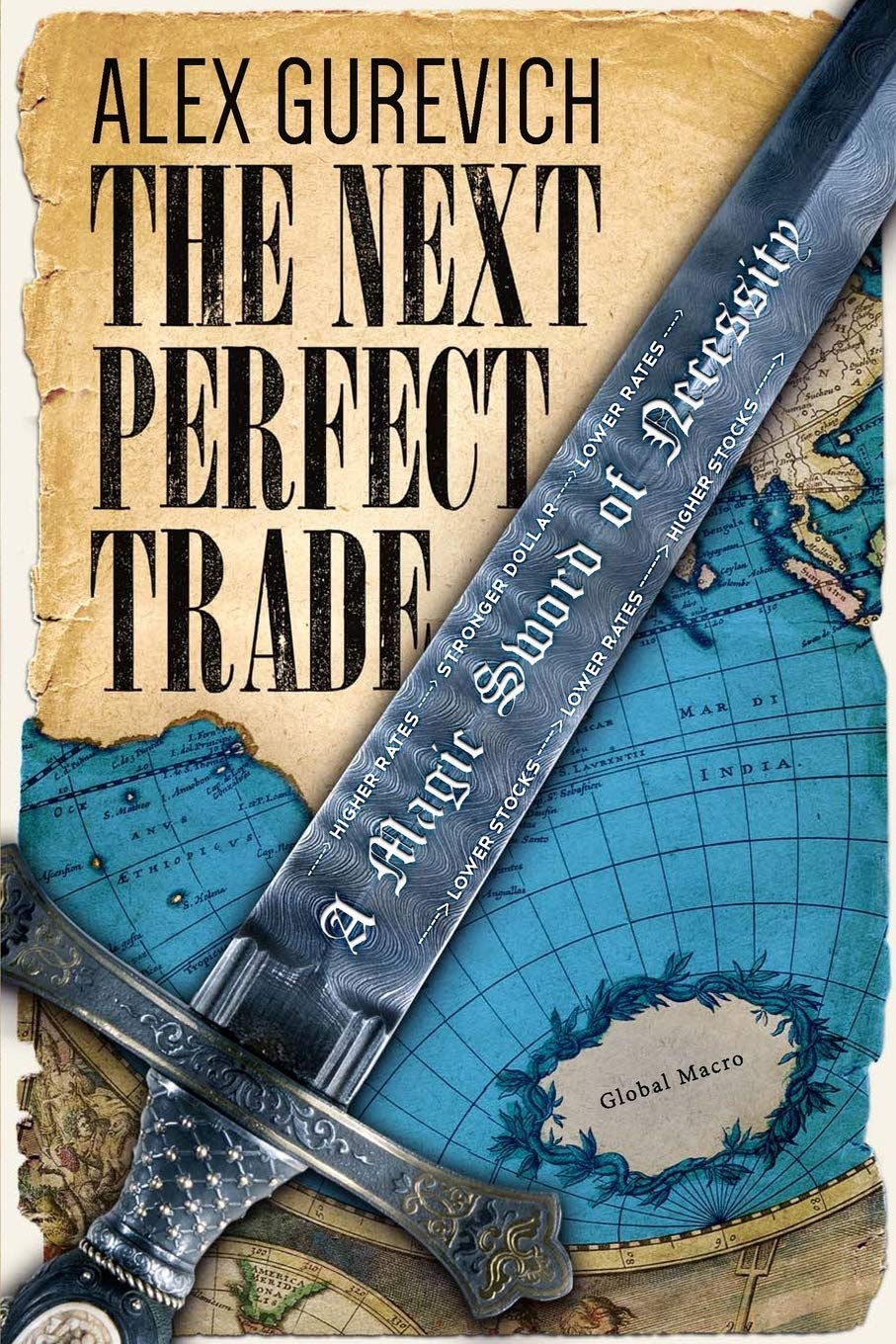 The Next Perfect Trade: A Magic Sword of Necessity Paperback – 24 Sept. 2015