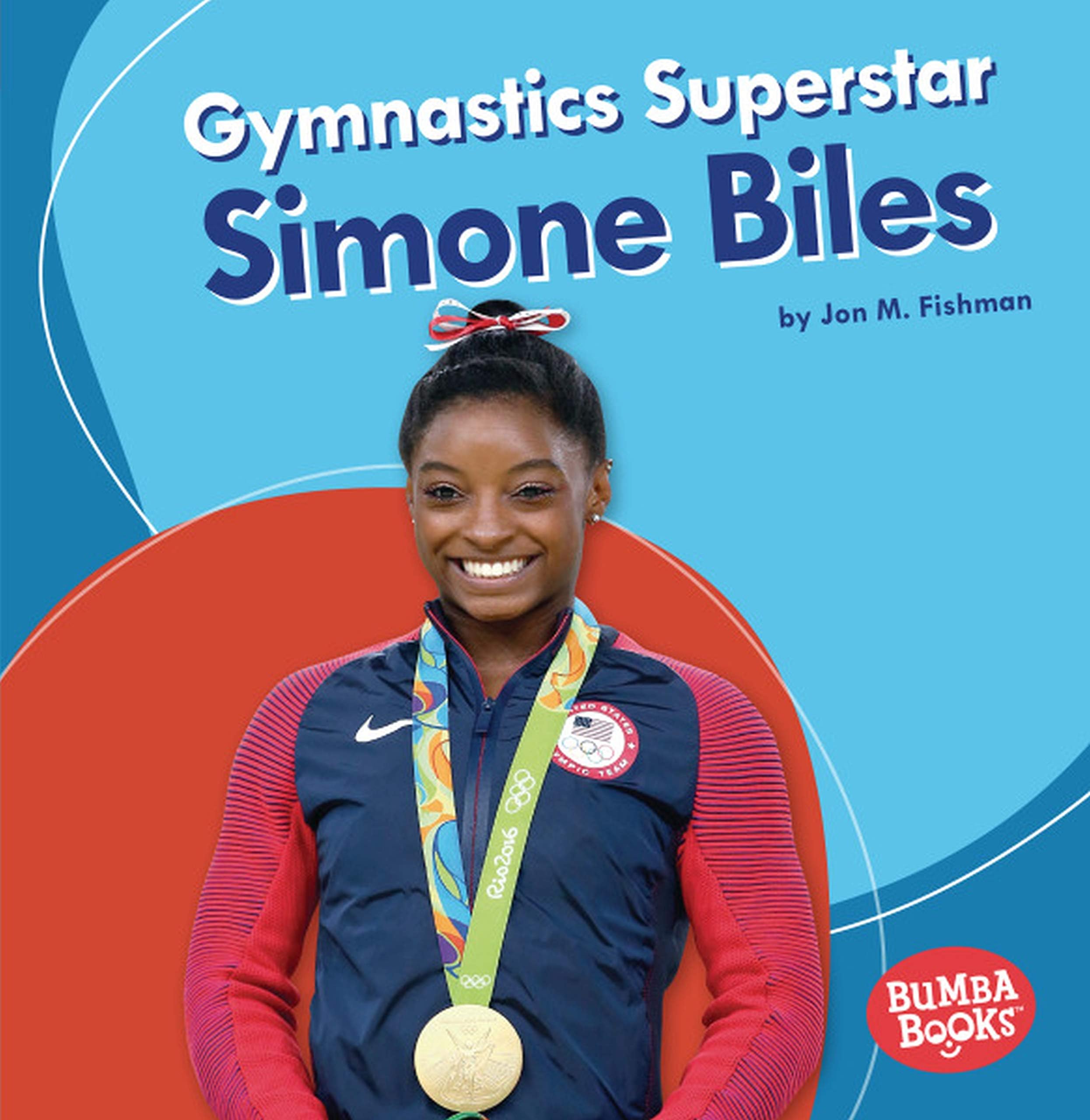 Gymnastics Superstar Simone Biles (Bumba Books: Sports Superstars)