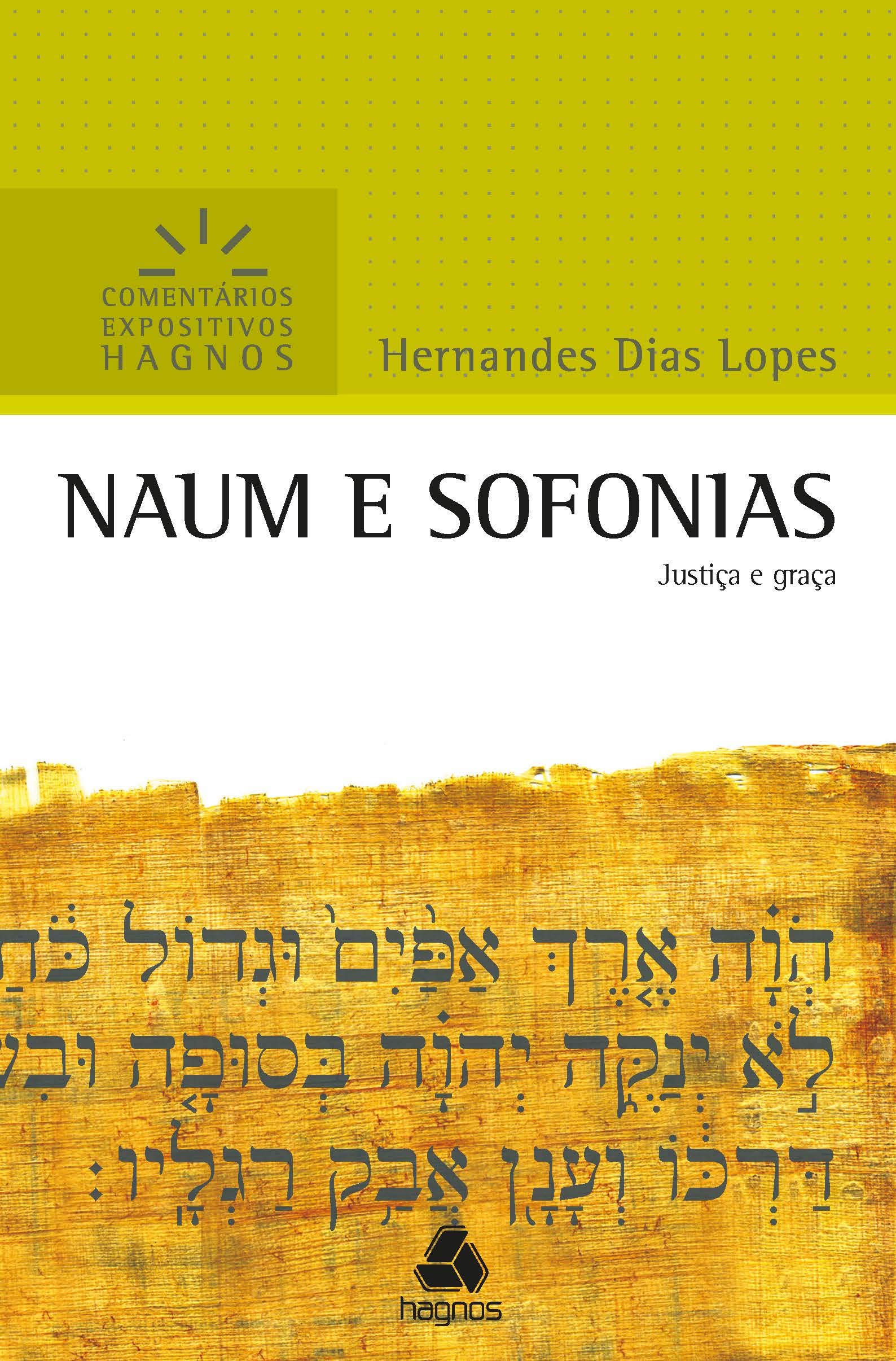 NAUM E SOFONIAS: Justiça e Graça