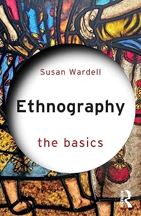 Ethnography (The Basics)