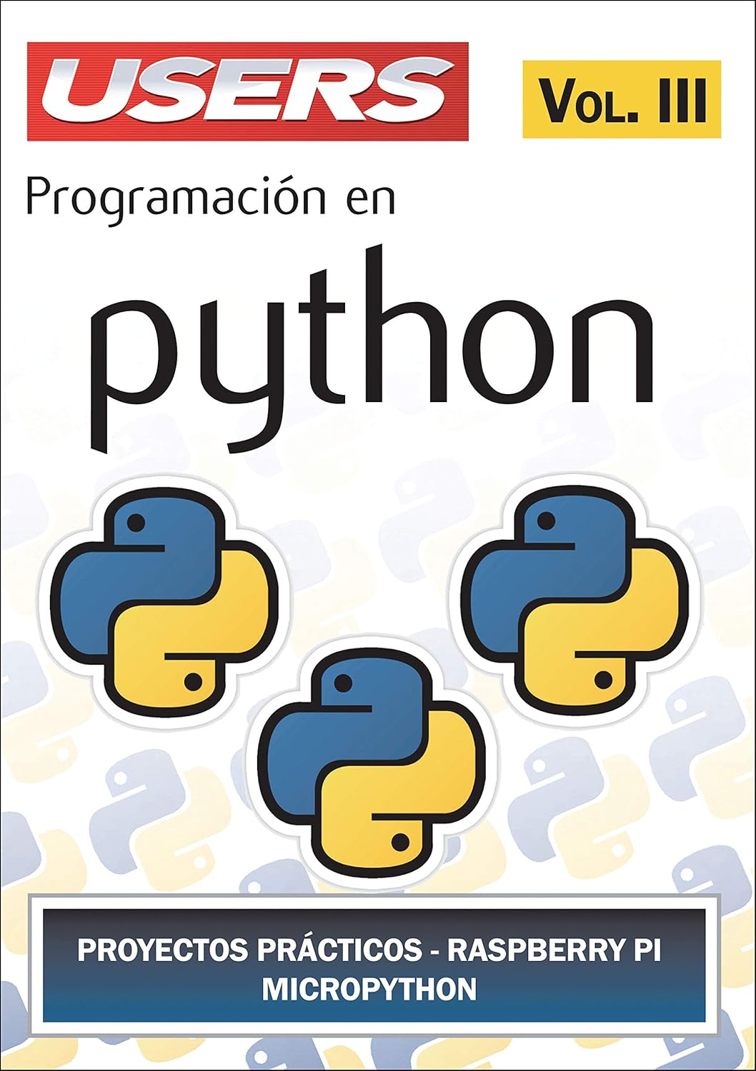 Programación en Python III: Proyectos prácticos – Raspberry Pi ...