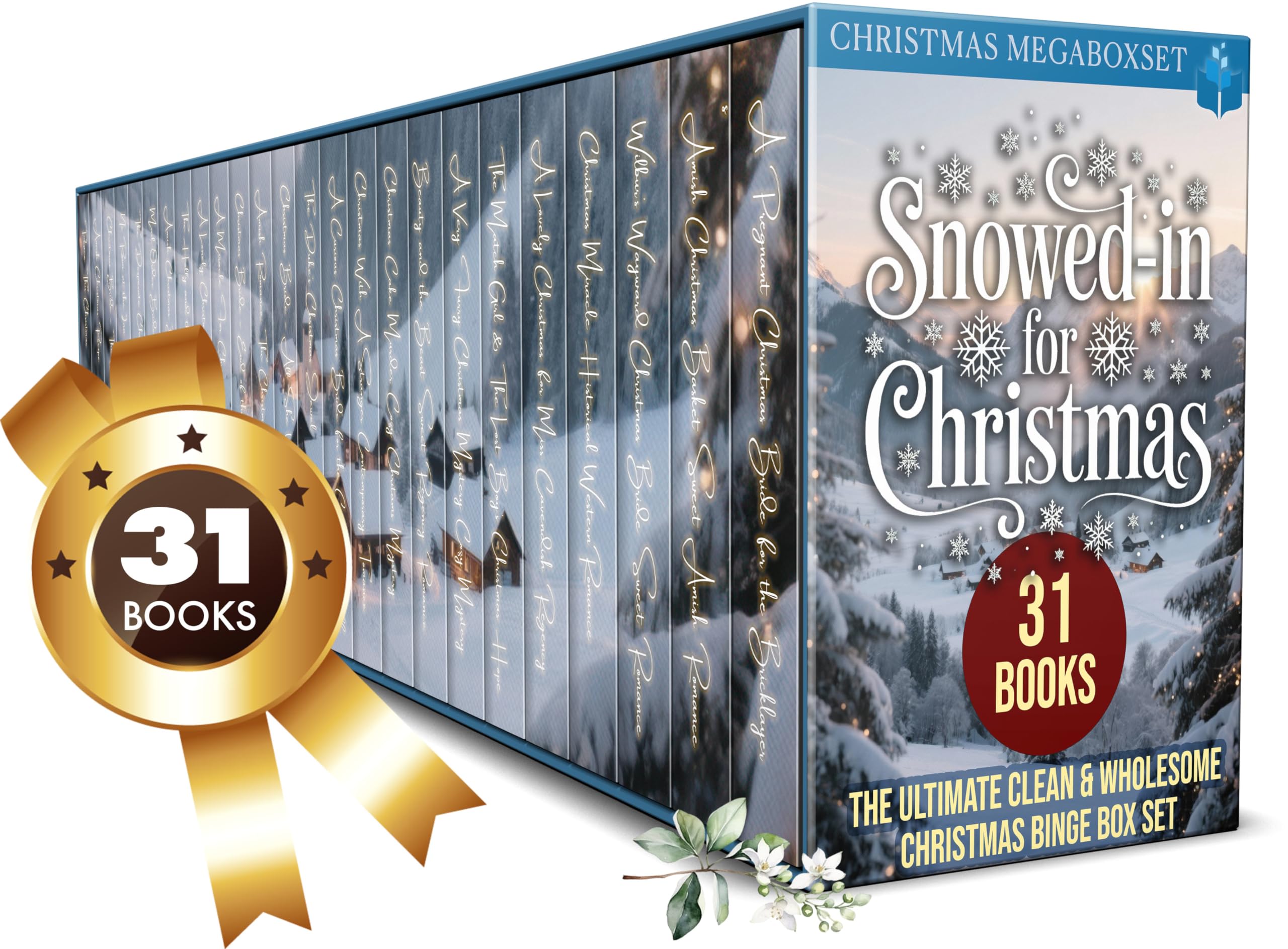 Snowed In For Christmas 31 Book Boxset Collection: The Ultimate Clean & Wholesome Christmas Binge Box Set (Christmas Romance & Mystery Clean and Wholesome Boxsets 1)